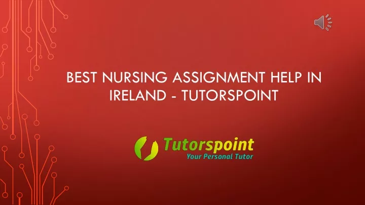 best nursing assignment help in ireland tutorspoint