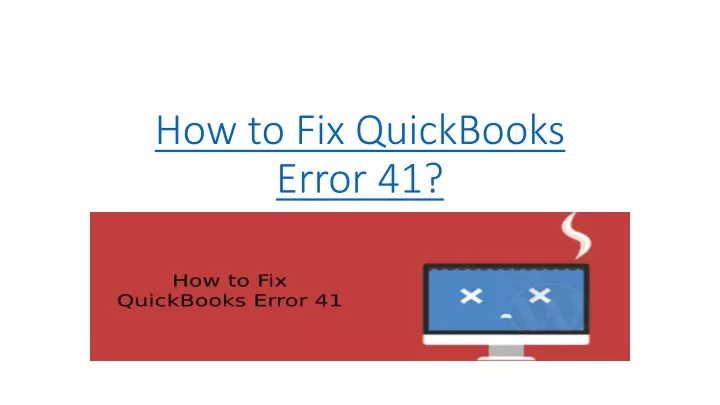 how to fix quickbooks error 41