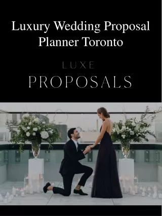 Luxury Wedding Proposal Planner Toronto