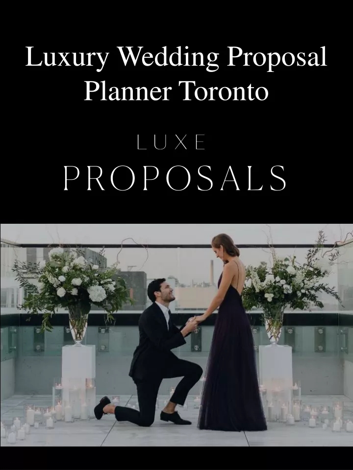 luxury wedding proposal planner toronto