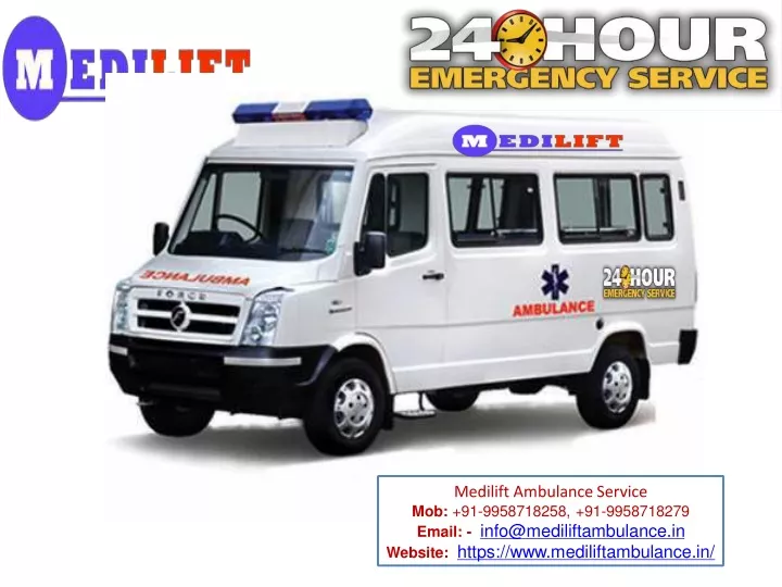 medilift ambulance service mob 91 9958718258