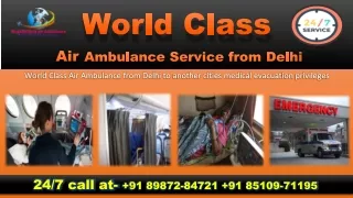 Well-ICU Connected World Class Air Ambulance from Delhi - Now Available for Everyone
