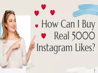 How Can I Buy Real 5000 Instagram Likes?
