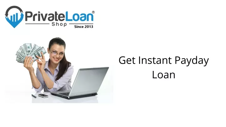 get instant payday loan