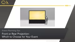 Front or Rear Projection: Which to Choose for Your Event