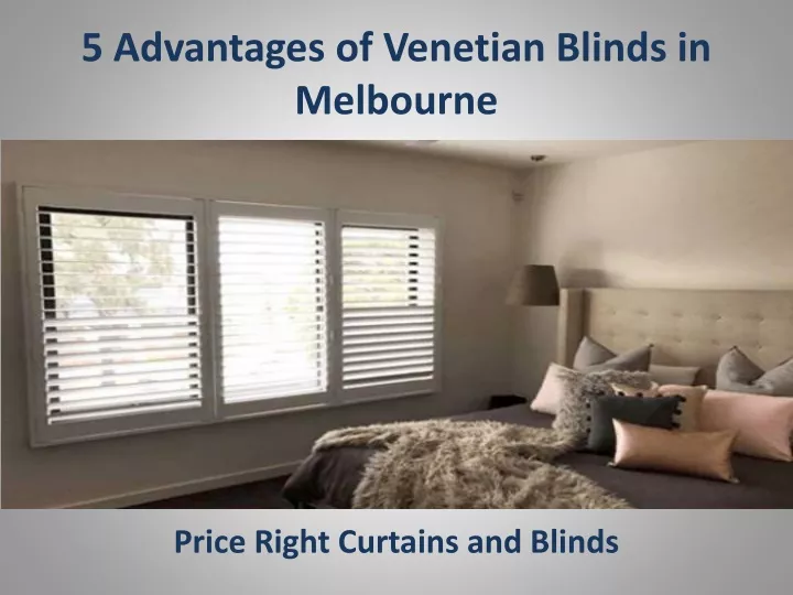 5 advantages of venetian blinds in melbourne