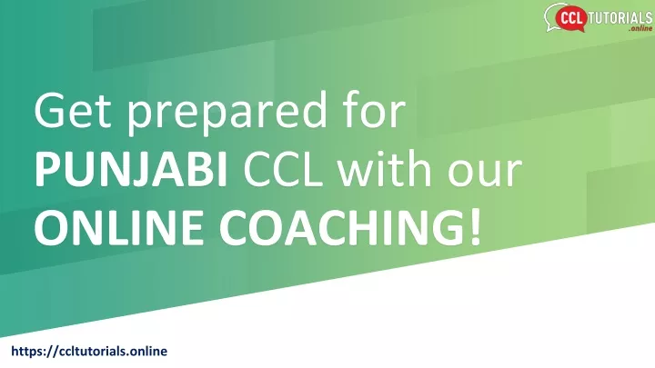 get prepared for punjabi ccl with our online coaching