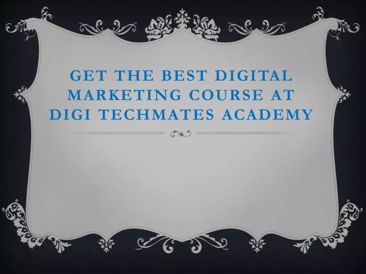get the best digital marketing course at digi
