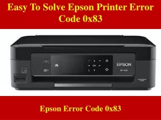 Easy Solve Epson Printer Error Code 0x83
