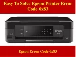 Easy Solve Epson Printer Error Code 0x83 - slide 1