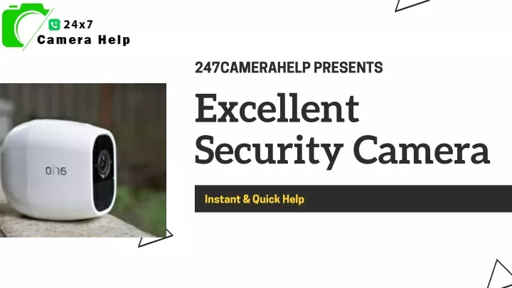 247 camerahelp presents excellent security camera