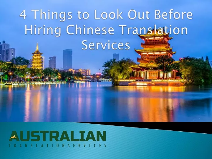 4 things to look out before hiring chinese translation services