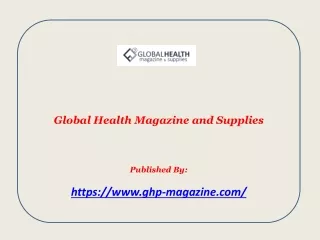 Global Health Magazine and Supplies