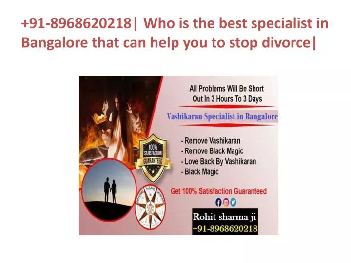 91 8968620218 who is the best specialist in bangalore that can help you to stop divorce