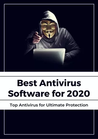 Top Antivirus Softwares to Use in 2020 for the Protection of your System