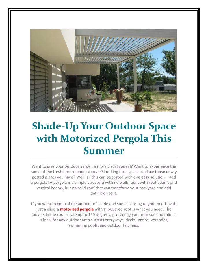 shade up your outdoor space with motorized