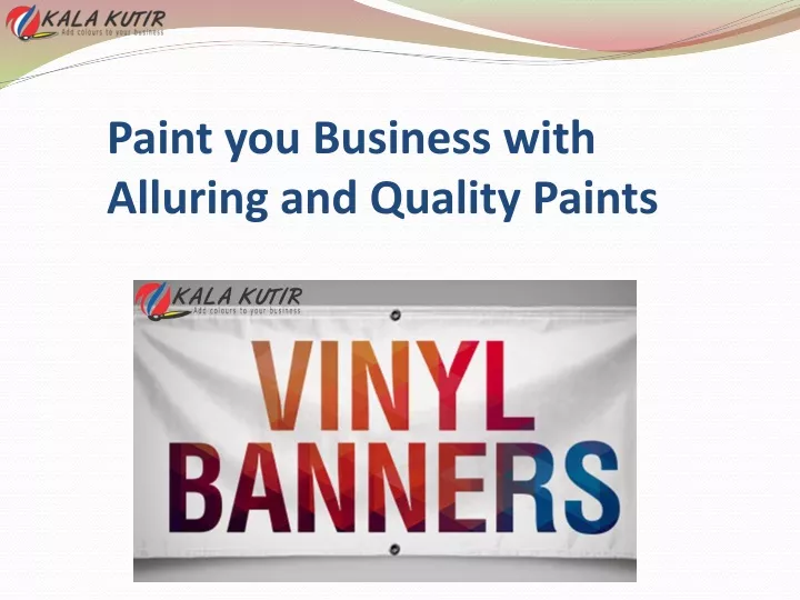 paint you business with alluring and quality paints