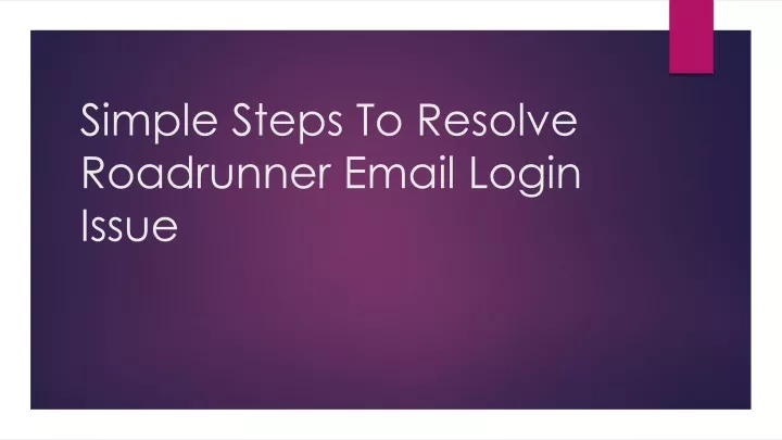 simple steps to resolve roadrunner email login issue