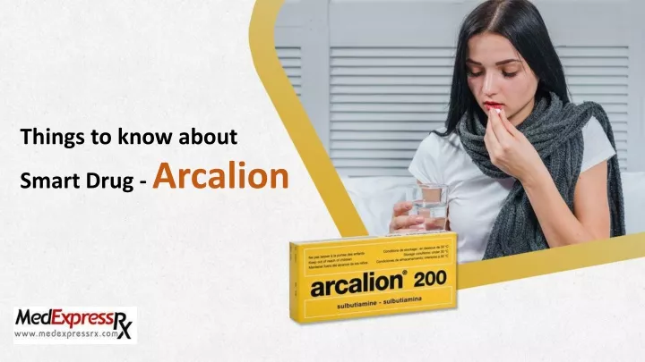 things to know about smart drug arcalion