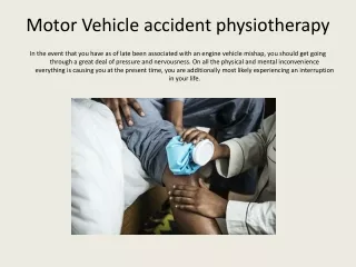 Motor Vehicle accident physiotherapy