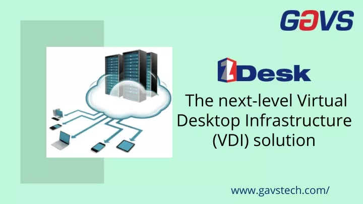 the next level virtual desktop infrastructure