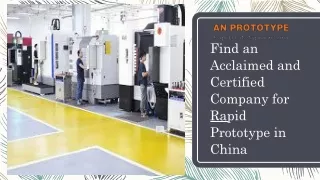 Find an Acclaimed and Certified Company for Rapid Prototype in China