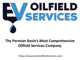 EandV Oilfield Services Company In Texas