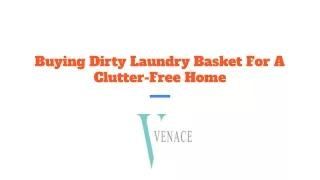 Buying Dirty Laundry Basket For A Clutter-Free Home
