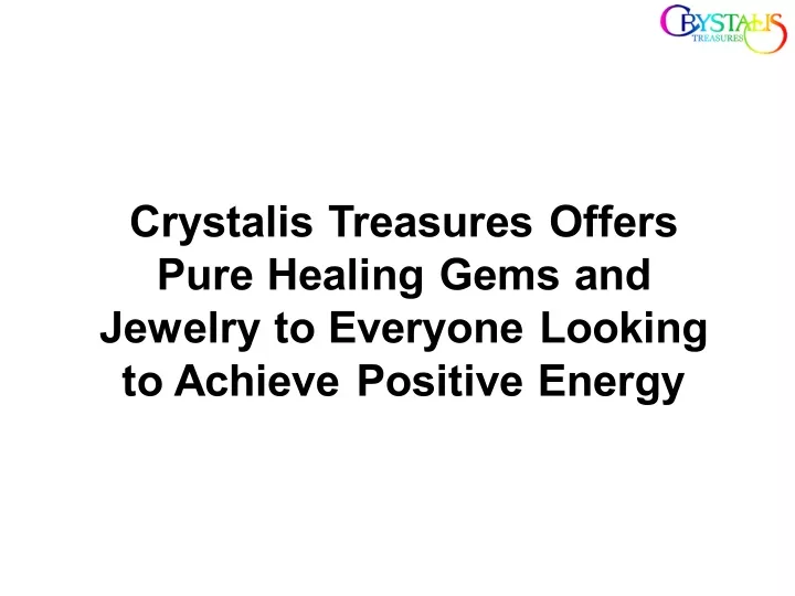 crystalis treasures offers pure healing gems