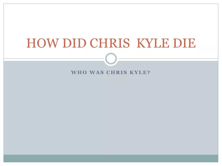 how did chris kyle die