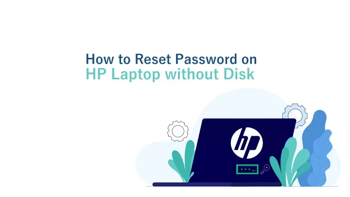 how to reset password on hp laptop without disk