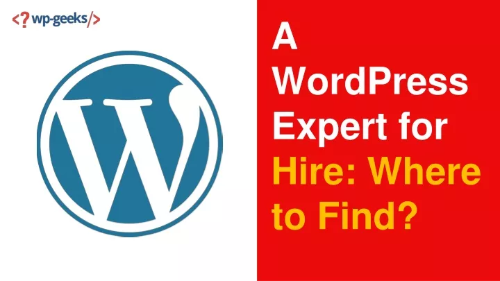 a wordpress expert for hire where to find