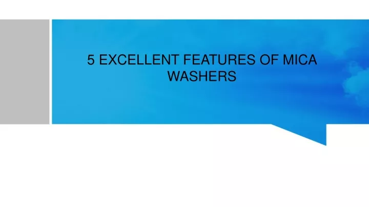 5 excellent features of mica washers