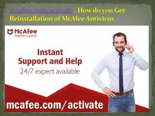 mcafee com activate how do you get reinstallation of mcafee antivirus
