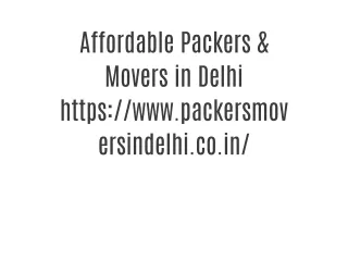 Affordable Packers & Movers in Delhi