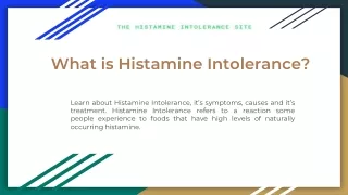 What is Histamine Intolerance?