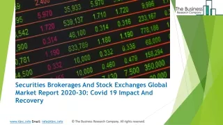 securities brokerages and stock exchanges global market report 2020 30 covid 19 impact and recovery
