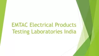 EMTAC Electrical Product Testing Laboratories India