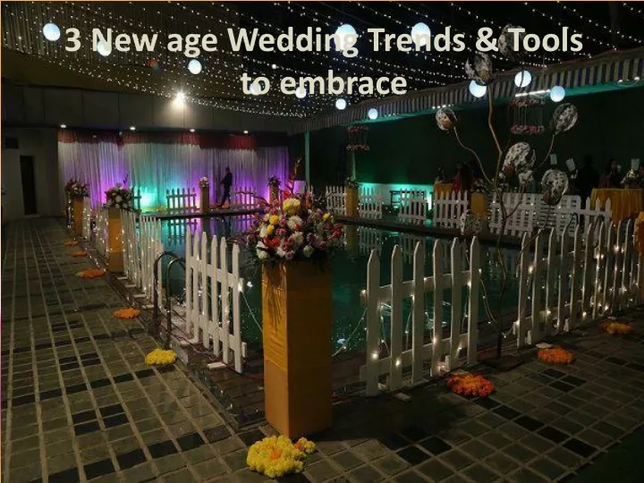 3 new age wedding trends tools to embrace