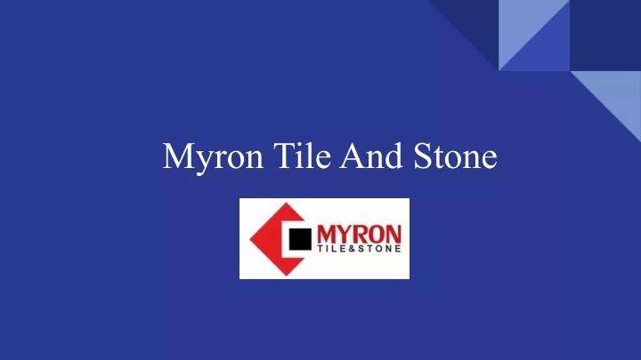 myron tile and stone