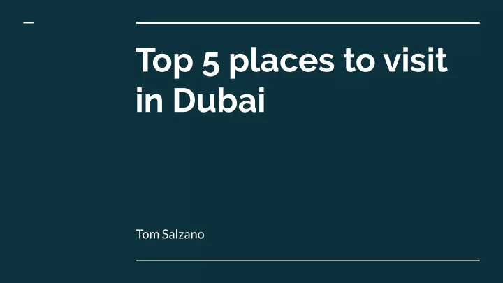 top 5 places to visit in dubai