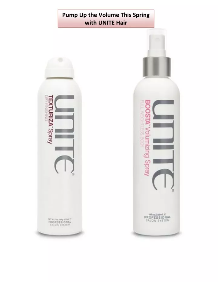 pump up the volume this spring with unite hair