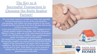The Key to A Successful Transaction Is Choosing the Right Realtor Partner!