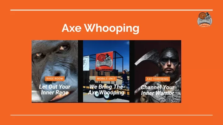 axe whooping
