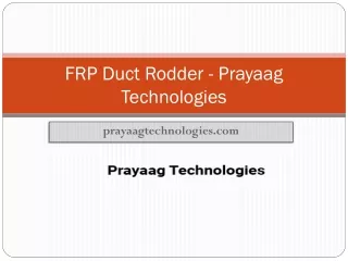 FRP Duct Rodder - Prayaag Technologies