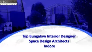 Best Interior Designer In Indore - Space Design Architects
