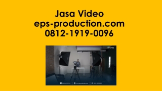 Jasa Video Murah Call 0812.1919.0096 | Jasa Video eps-production