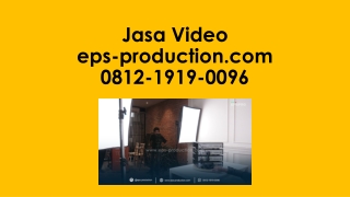 Jasa Video Promosi Call 0812.1919.0096 | Jasa Video eps-production