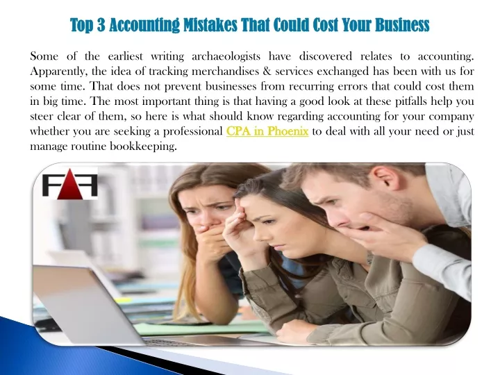 top 3 accounting mistakes that could cost your