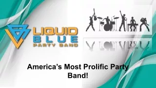 Liquid Blue Party Band
